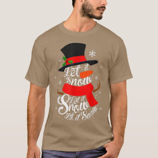 T-shirt Noël, qu'il neige, bonhomme de neige, Bonhomme de 