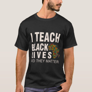 T-shirt Noir Histoire Mois Blm J'Enseigne La Vie Noire Et