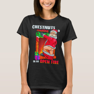 T-shirt Noix de poitrine qui rôtissent drôle sale Père Noë