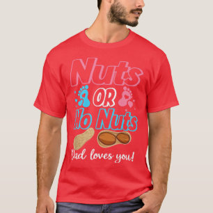 T-shirt Noix ou pas de noix Papa t'aime Bébé Genre Révéler