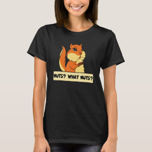 T-shirt Noix Quels écrous   Écureuil Animal  