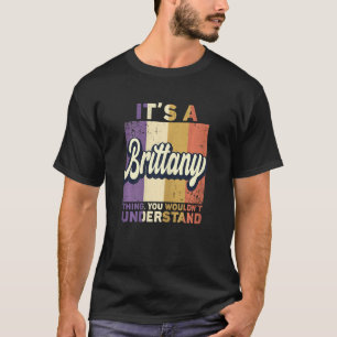 T-shirt Nom Bretagne C'est une chose bretonne