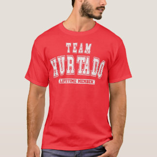 T-shirt Nom de famille du membre à vie de l'équipe HURTADO