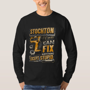 T-shirt Nom de famille Stockton peut réparer n'importe quo