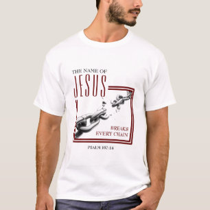 T-shirt NOM DE JÉSUS Cesse chaque chaîne chrétien