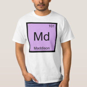 T-shirt Nom de Maddison Chimie Élément Tableau Périodique