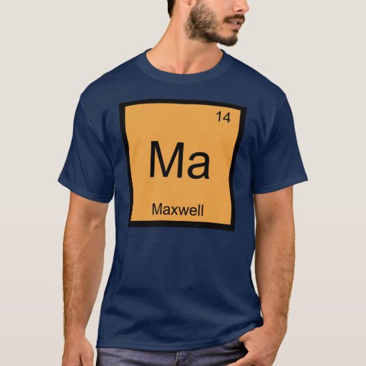 T-shirt Nom de Maxwell Chimie Élément Tableau périodique (Devant)