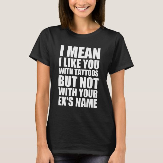T-shirt Nom de Tattoo ex citation drôle (Devant)