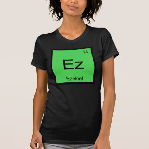 T-shirt Nom d'Ézéchiel Élément Chimique Tableau Périodique
