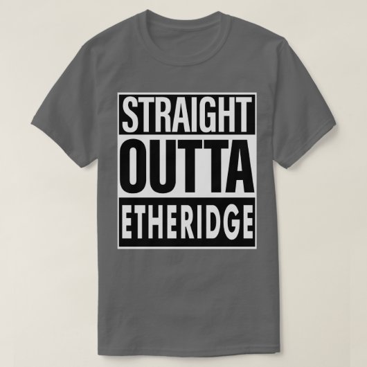 T-shirt Nom Etheridge Stright Outta Etheridge (Design devant)