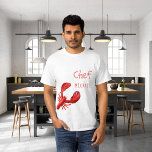 T-shirt Nom personnalisé blanc de homard rouge<br><div class="desc">Thème nautique,  été et mer. Un homard rouge sur un arrière - plan blanc. Texte : Chef avec un script cool de type corde rouge à main. Modèle pour votre nom.</div>