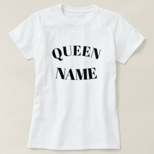 T-shirt Nom personnalisé de la Reine – Design Élégant Roya