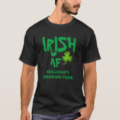 T-shirt Nom personnalisé Irish AF Drick Team Black Green (Devant)