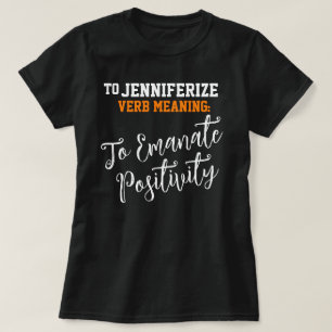 T-shirt Nom populaire Jennifer Positivity Cadeau d'anniver