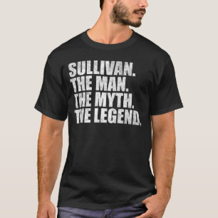 T-shirt nom Sullivan,Sullivan l'homme le mythe la légende