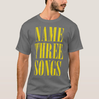 T-shirt Nom Trois Chansons Grunge Mème Mashup