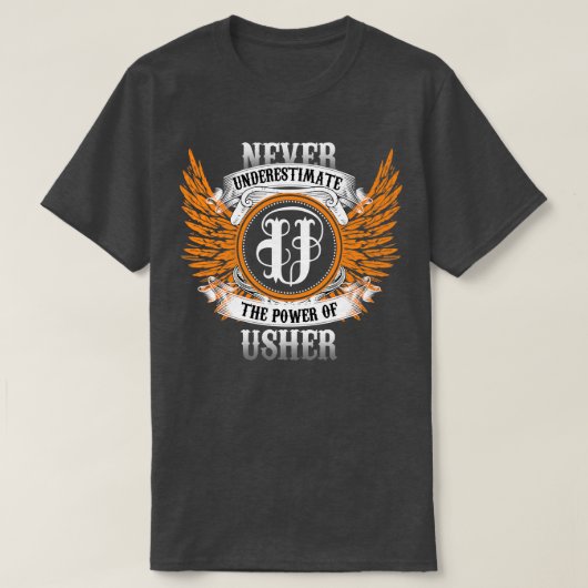 T-shirt Nom Usher Chemise Ne Sous-Estime Jamais Le Pouvoir (Design devant)