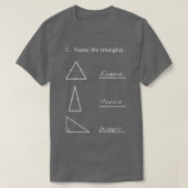 T-shirt Nommez les triangles Funny Math Enseignant Plaisan (Design devant)