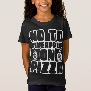 T-Shirt Non À L'Ananas Sur La Pizza Hawaii Dit Hawaiian