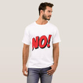 T-shirt NON! Ça ne va pas se passer comme ça ! (Devant entier)