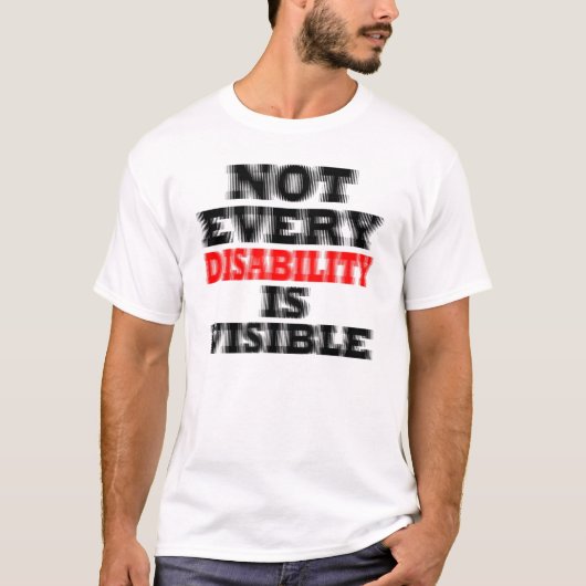 T-SHIRT NON CHAQUE INCAPACITÉ EST ÉVIDENTE (Devant)