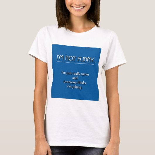 T-shirt Non drôle (Devant)