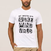 T-shirt Non infecté par le virus Woke Mind Couleurs person (Devant)