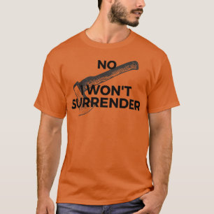 T-shirt NON, je me rendrai