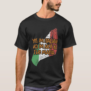 T-shirt Non Je Ne Suis Pas Dans La Mafia Drôle Humour Ital