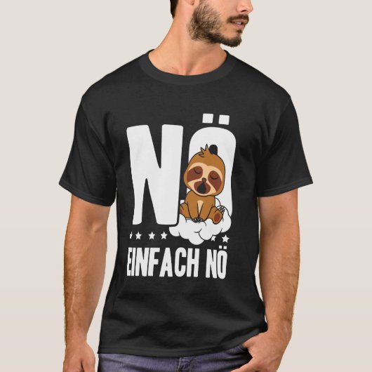 T-shirt Non Juste Non Déclaration de Paresse (Devant)
