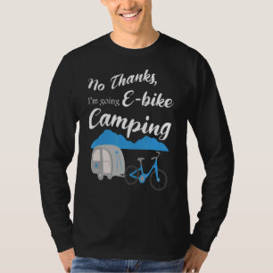 T-shirt Non Merci Je vais E Vélo Camping Riders Graphi
