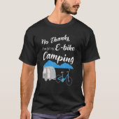 T-shirt Non Merci Je vais E Vélo Camping Riders Graphi (Devant)