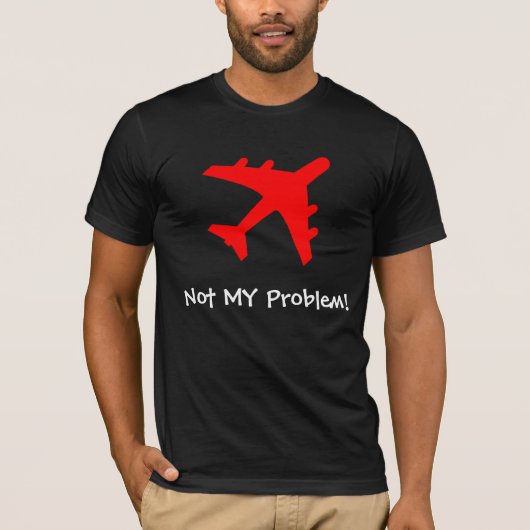T-shirt Non MON problème ! (Devant)