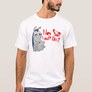 T-shirt Non monsieur I ne l'aiment pas drôle