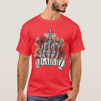 T-shirt Non Négativité Négativité Motivation santé mentale