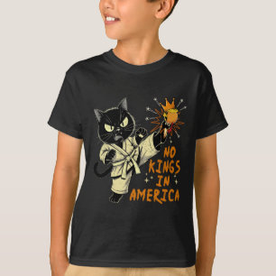 T-shirt Non Non Il N'y A Pas De Rois En Amérique Drôle Tru