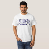 T-shirt Non pas aujourd'hui (Devant entier)