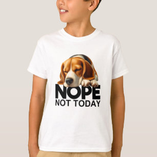 T-shirt Non pas aujourd'hui Beagle