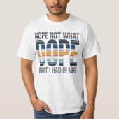 T-shirt Non, pas ce que j'avais en tête - DOPE Stried Lett (Devant)