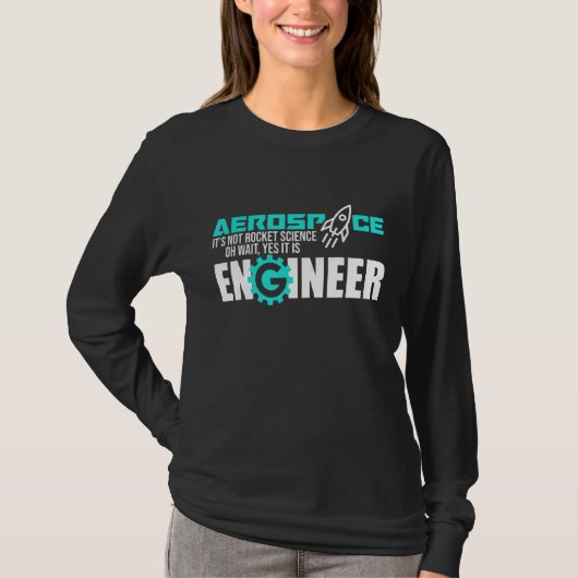T-shirt Non pas Rocket Science Ingénieur aérospatial (Devant)