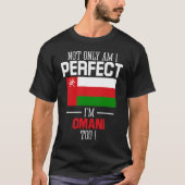 T-shirt Non seulement je suis parfait je suis Omani Too Om (Devant)