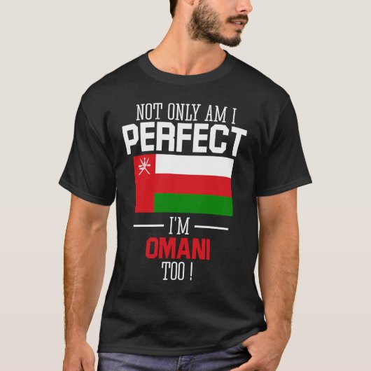T-shirt Non seulement je suis parfait je suis Omani Too Om (Devant)