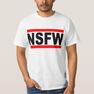 T-shirt Non sûr pour le travail (NSFW)