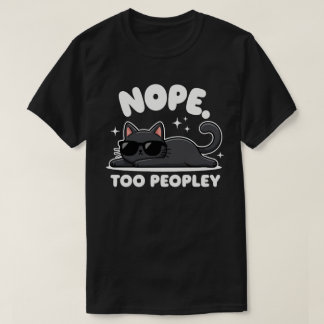 T-shirt Non Trop de Monde | Drôle de Chat Noir | Anti-Soci