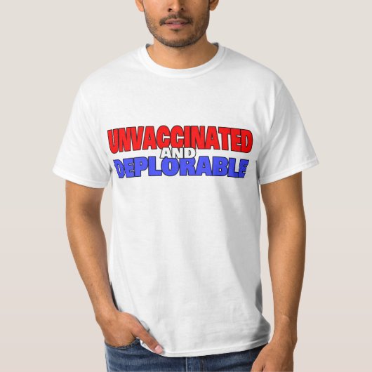 T-shirt Non vacciné et déplorable (Devant)