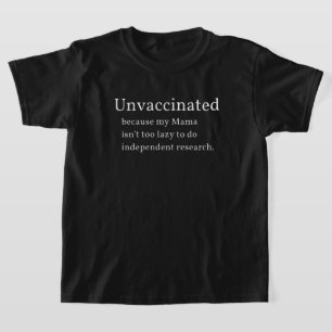 T-shirt Non vacciné parce que ma mère n'est pas trop par