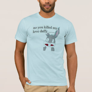 T-shirt non YOU killed my love shirt