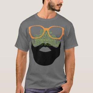 T-shirt NonBEARDlievable Beard