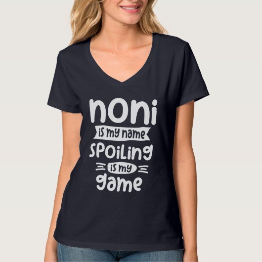 T-shirt Noni Est Mon Nom Spoiling Is My Game - Femme Cadea (Devant)
