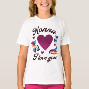 T-shirt Nonna je t'aime, Grandmom je t'aime